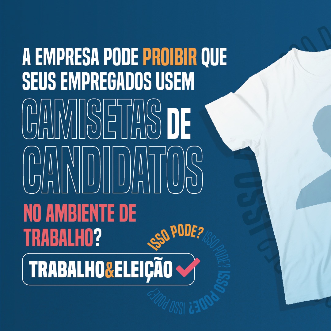 Post das redes sociais do TST com a pergunta: A empresa pode proibir que seus empregados usem camisetas de empregados no ambiente de trabalho?